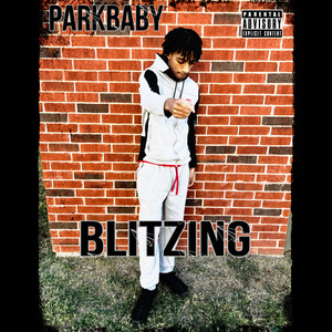 Blitzing (Explicit)