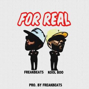 For Real (feat. Kool Boo) [Explicit]