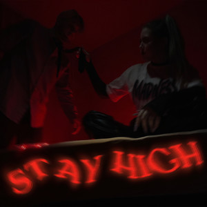 Stay High (Explicit)