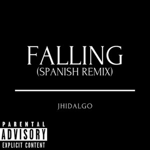 Falling (Spanish Remix)