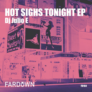 Hot Sighs Tonight EP