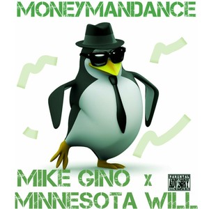 Moneyman Dance (feat. Minnesota Will) (Explicit)