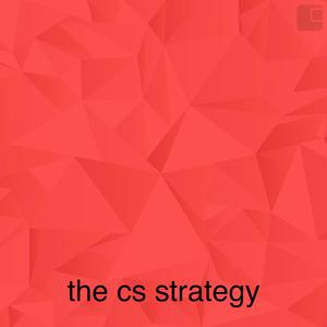 The CS Strategy