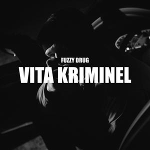 Vita Kriminel (Explicit)