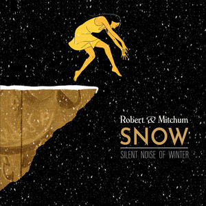 SNOW – Silent Noise of Winter