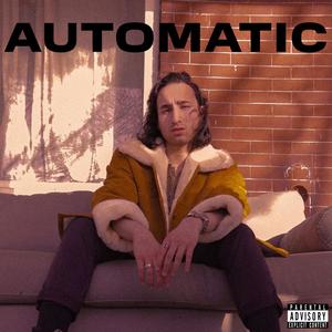 Automatic (feat. Simon Molnar) [Explicit]