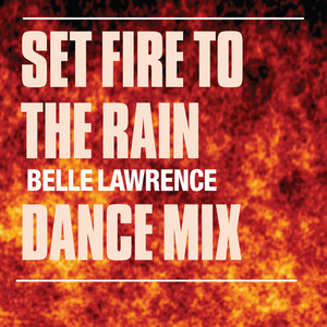 Set Fire To The Rain (Almighty Essential Dub)