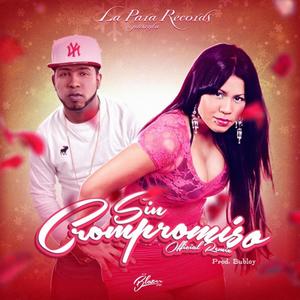 Sin Compromiso (Remix) [Explicit]