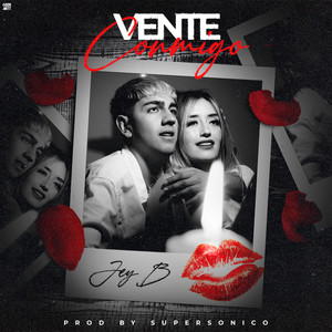 Vente Conmigo (Explicit)