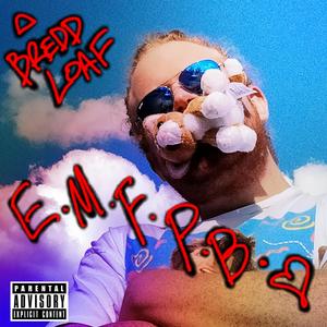 E.M.F.P.B. (Explicit)