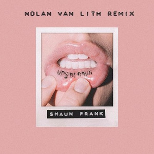 Upsidedown (Nolan van Lith Remix)