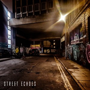 Street Echoes (Explicit)