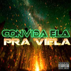 Convida Ela Pra Viela (Explicit)