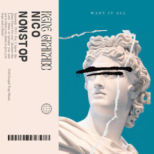 Want It All (feat. Nico Nonstop)