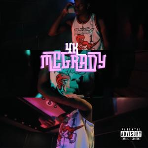 4K McGrady (Explicit)