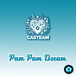 Pam Pam Dream (Explicit)