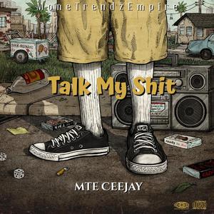 CeeJay Talk My Shit(feat. Bandrunna L) (Explicit)