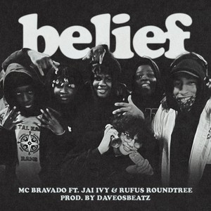 belief (feat. Jai Ivy & Rufus Roundtree) [Explicit]