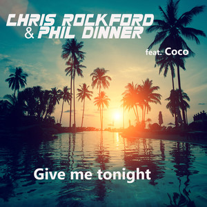 Give Me Tonight (Remixes)