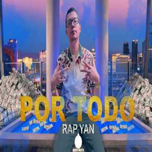 Por Todo (Explicit)