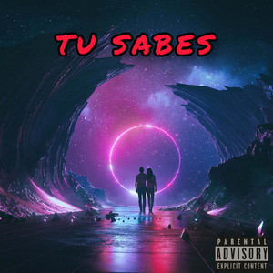 Tu sabes (Explicit)