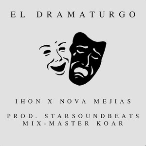 El Dramaturgo (Explicit)