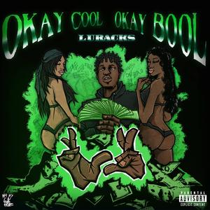 okay cool okay bool (Explicit)