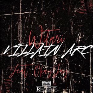 VILLAIN ARC! (feat. OkayJay) (Explicit)
