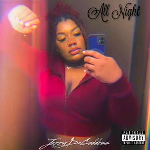 All Night (Explicit)