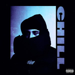 Chill (Explicit)