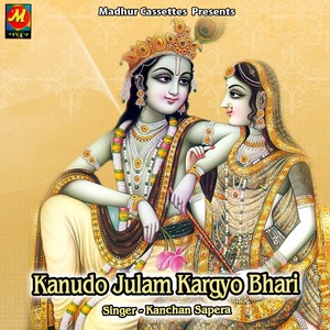 Kanudo Julam Kargyo Bhari