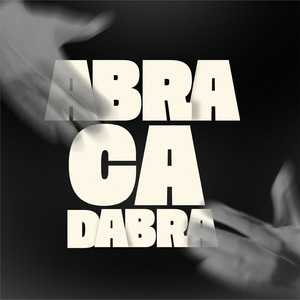Abracadabra (Explicit)