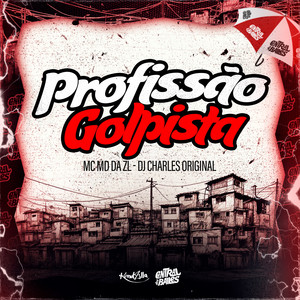 Profissão Golpista (Explicit)