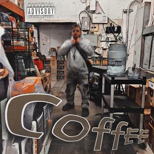 Coffee (Explicit)