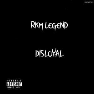 Disloyal (Explicit)