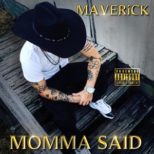 Momma Said (Explicit)