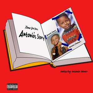 Antonio's Story (feat. Antonio Lamar) [Explicit]