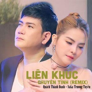 Lk Chuyện Tình (Remix)