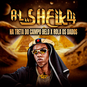 NA TRETA DO CAMPO BELO x ROLA OS DADOS (Explicit)