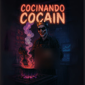 Cocinando Cocain (Explicit)