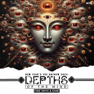 Dephts Of The Mind (NYE Anthem 2024)