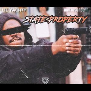 State Property (feat. Lil Yatchy) (Explicit)