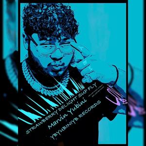 Strawberry delight sup fly yayy (feat. Gaby Music) (Explicit)
