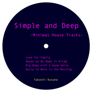 Simple  and Deep  - Minimal House Tracks