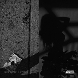 Spade A Spade (Explicit)