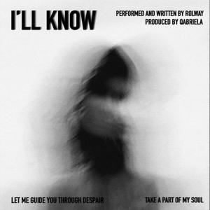 I'll Know (feat. qabriela)