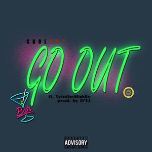 Go Out (Explicit)