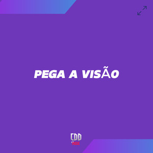 PEGA A VISAO (Explicit)