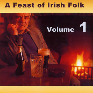 A Feast Of Irish Folk - Volume 1