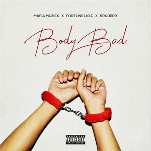 Body Bad (Explicit)